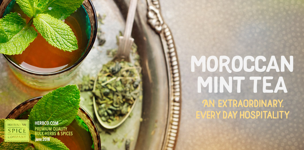 [ Moroccan Mint Tea ] ~ from Monterey Bay Herb Company