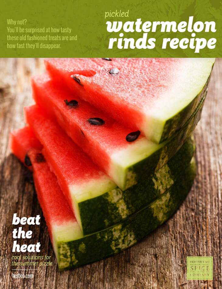 [ Recipe: Pickled Watermelon Rinds Recipe ] ~ from Monterey Bay Herb Co