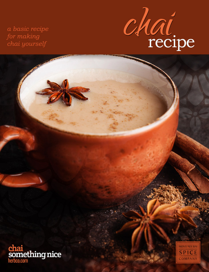 [ Recipe: Chai Basic Recipe ] ~ from Monterey Bay Herb Co
