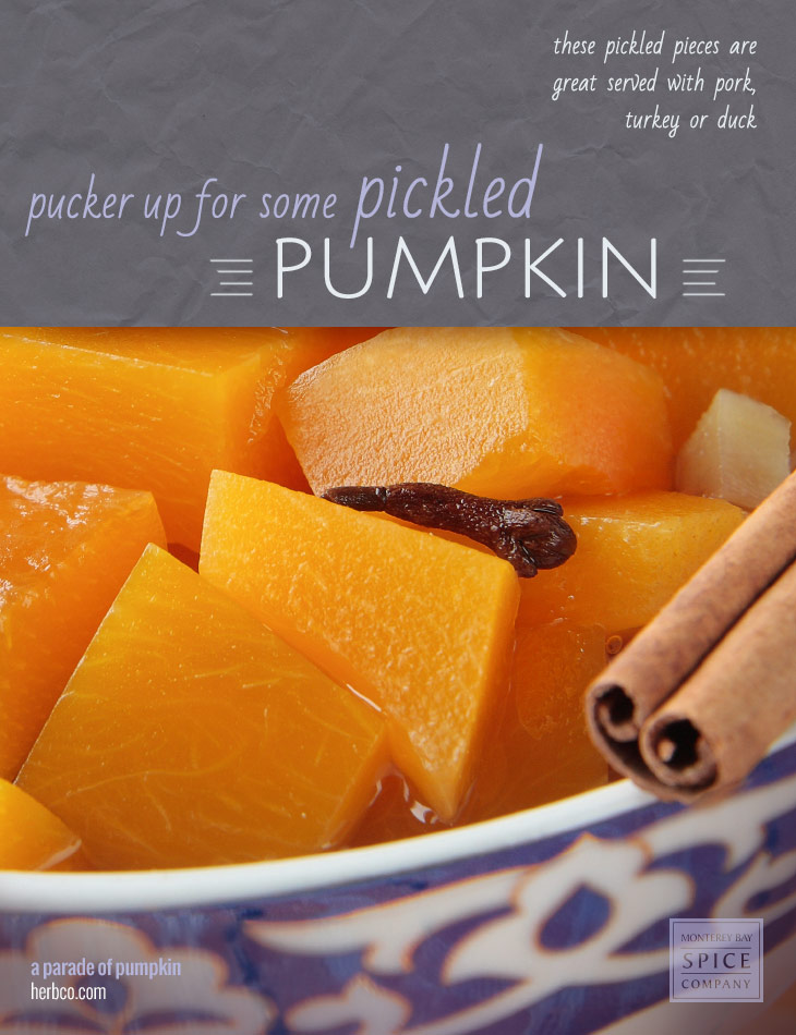 [ Recipe: Pickled Pumpkin ] ~ from Monterey Bay Herb Co