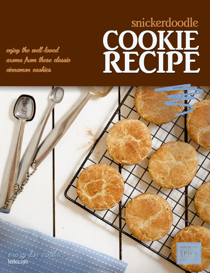 [ Recipe: Snickerdoodle Cookies ] ~ from Monterey Bay Herb Co