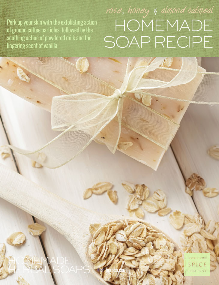 [ DIY: Rose, Honey, and Almond Oatmeal Soap - Melt and Pour Method ] ~ from Monterey Bay Herb Co