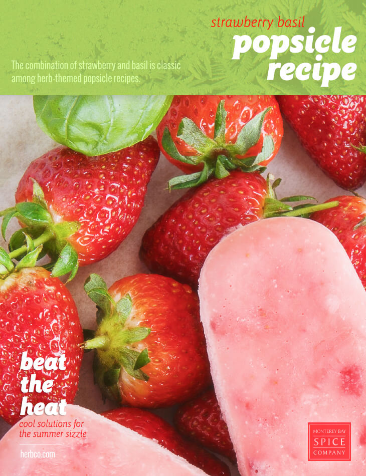 [ Recipe: Strawberry Basil Popsicle Recipe ] ~ from Monterey Bay Herb Co