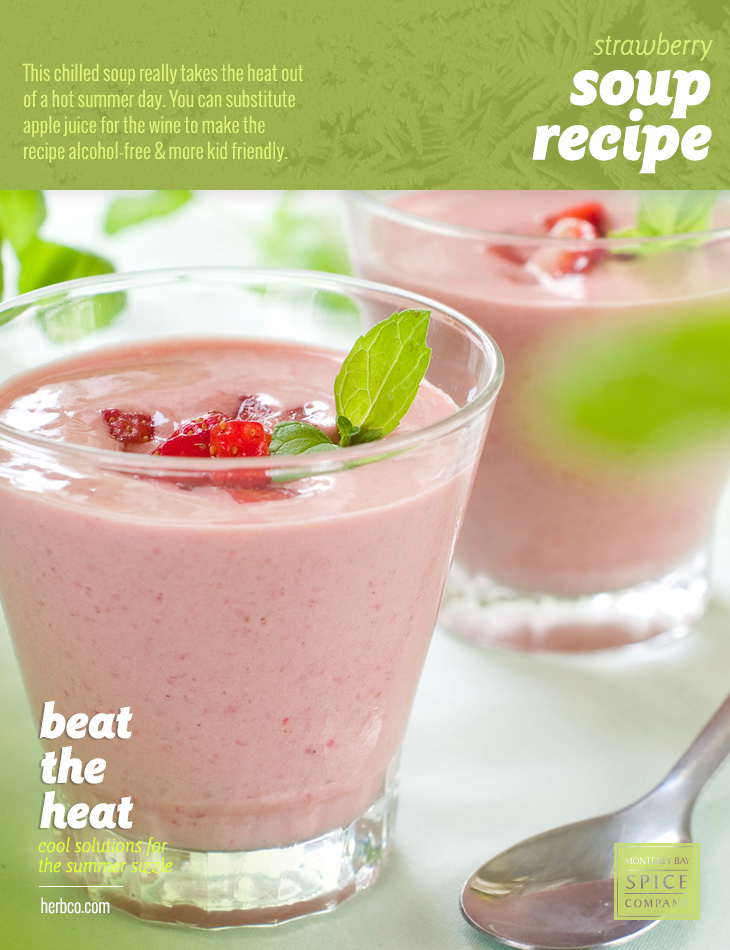 [ Recipe: Strawberry Soup Recipe ] ~ from Monterey Bay Herb Co