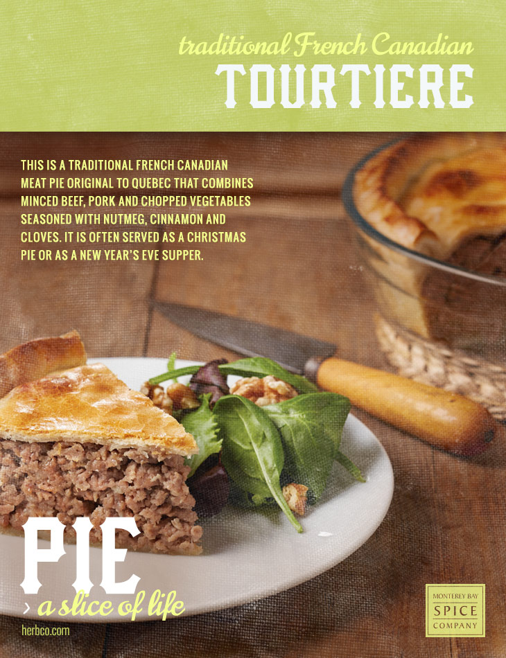 [ Recipe: Traditional Tourtiere ] ~ from Monterey Bay Herb Co