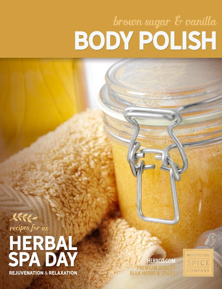 [ Recipe: DIY brown sugar & vanilla body polish ] ~ from Monterey Bay Herb Co