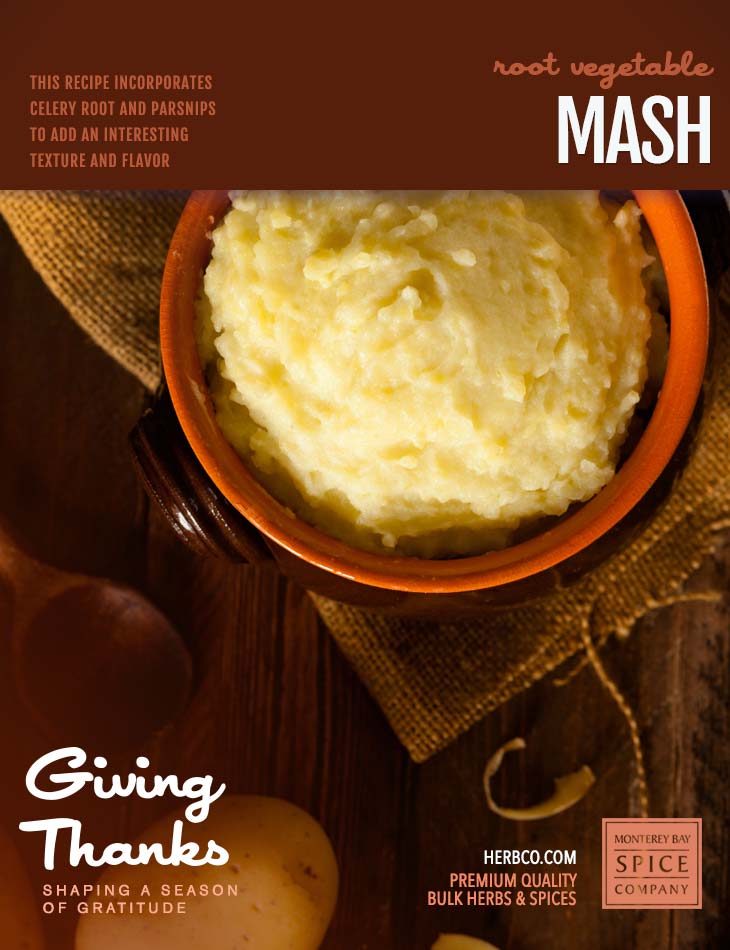 [ Recipe: Root Vegetable Mash ] ~ from Monterey Bay Herb Co