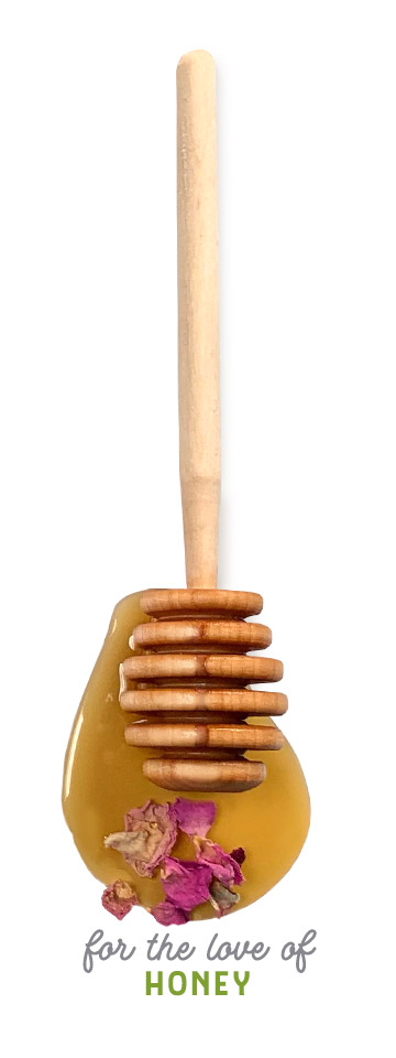 for the love of HONEY