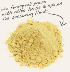 [ tip: Combine with ground fenugreek seeds to enhance the flavor of curries and other foods. ~ from Monterey Bay Herb Company ]