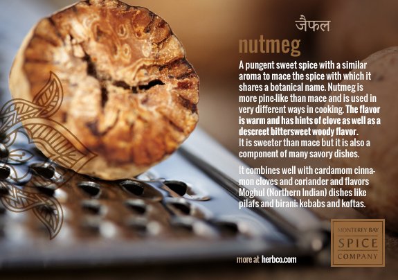 [ Indian Spices - Nutmeg ] ~ from Monterey Bay Herb Company