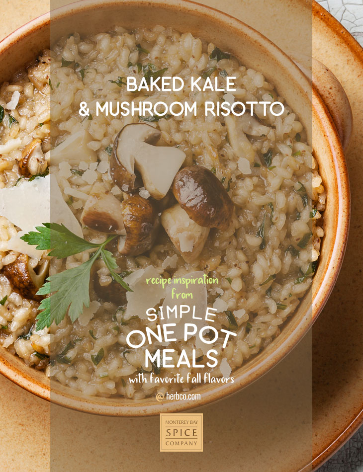 [ Recipe: Baked Kale & Mushroom Risotto ] ~ from Monterey Bay Herb Co
