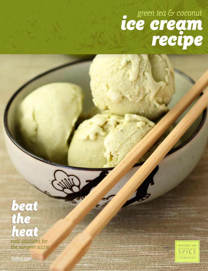 [ Recipe: Green Tea Coconut Ice Cream Recipe ] ~ from Monterey Bay Herb Co