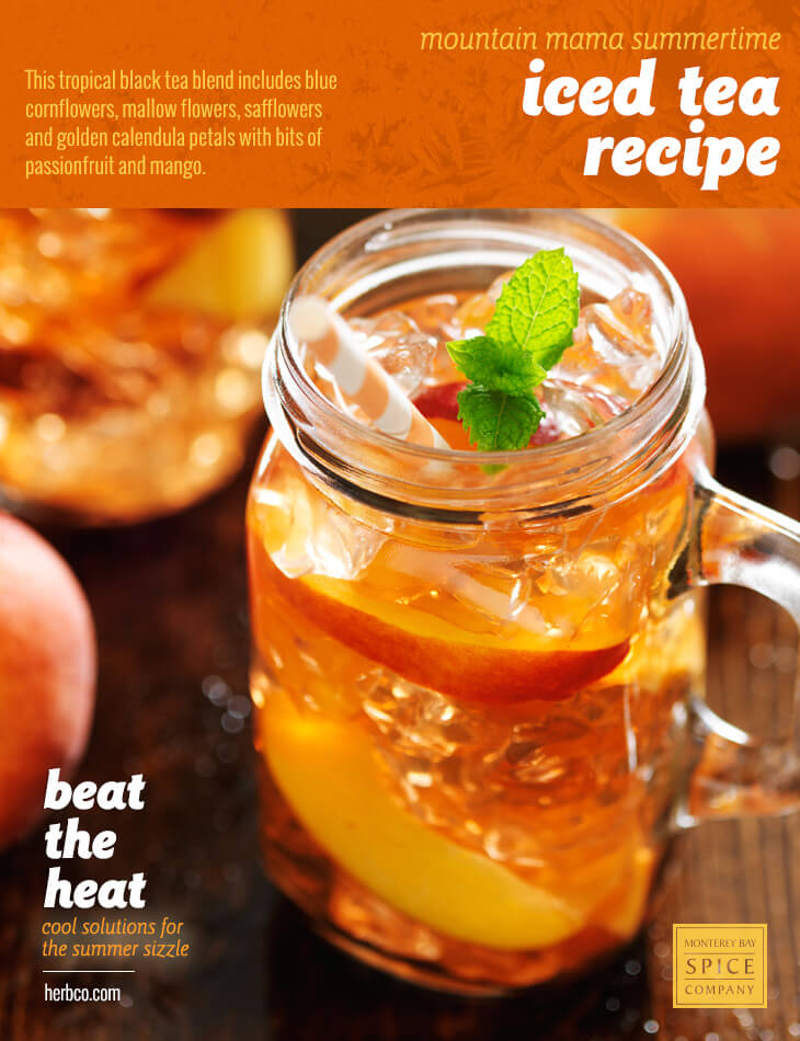[ Recipe: Mountain Mama Summertime Iced Tea Recipe ] ~ from Monterey Bay Herb Co