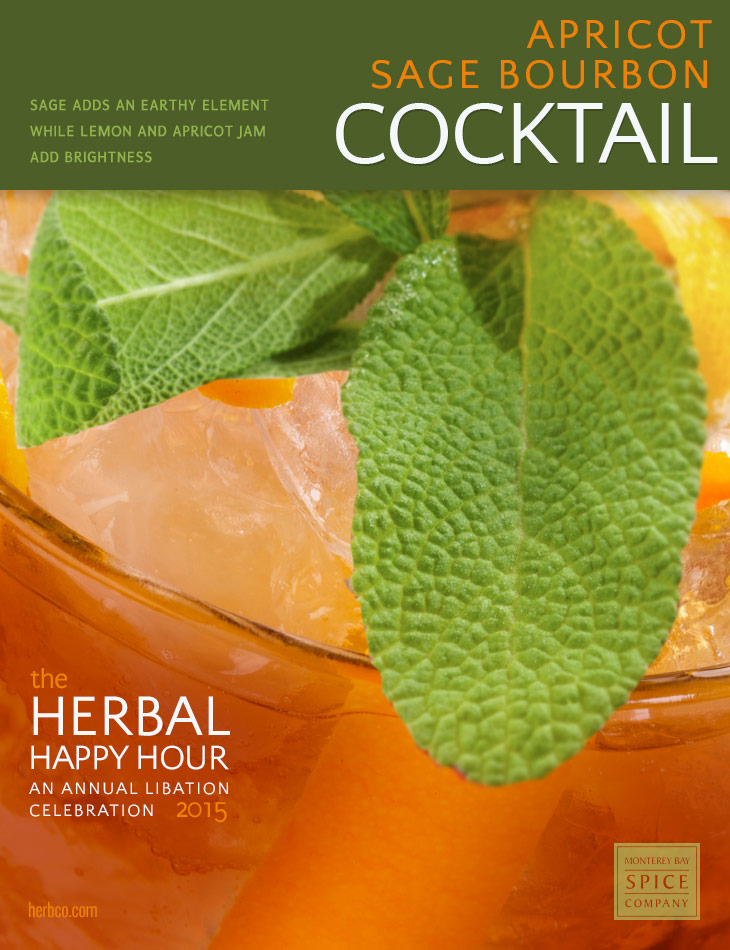 [ Recipe: Apricot Sage Bourbon ] ~ from Monterey Bay Herb Co