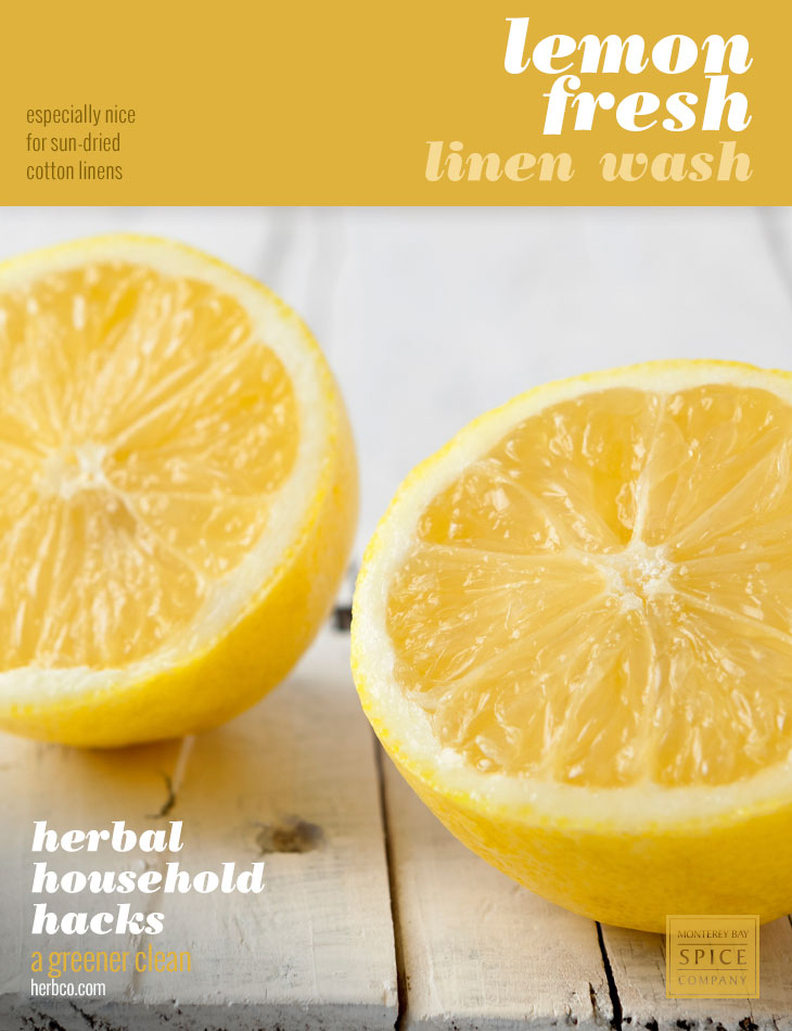 [ DIY Recipe: Lemon Fresh Linen Wash ] ~ from Monterey Bay Herb Co