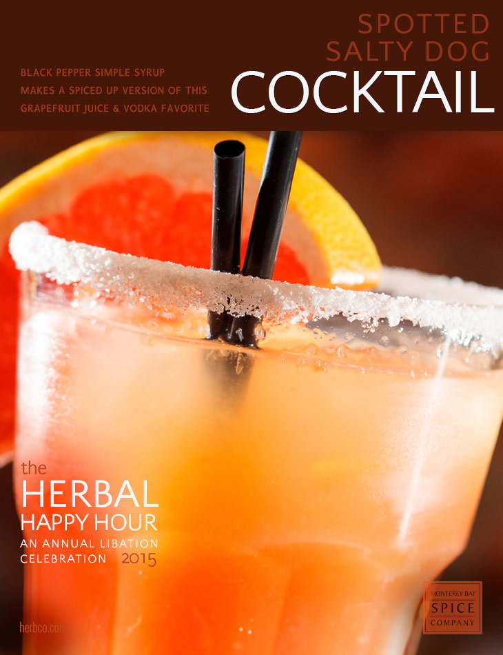 [ Recipe: Spotted Salty Dog ] ~ from Monterey Bay Herb Co