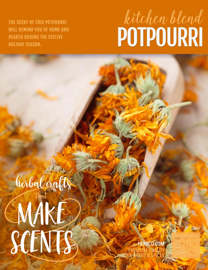 [ Recipe: Kitchen Blend Potpourri Recipe ] ~ from Monterey Bay Herb Co